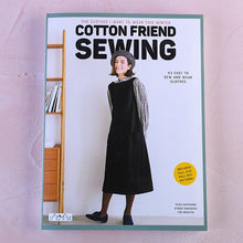 Cotton Friend Sewing Book - Easy to Make Clothes to Sew and Wear Quickly